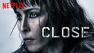 Close (2019) on Netflix in Brazil Close (2019) on Netflix in Brazil