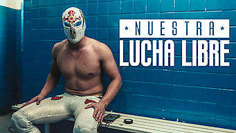 Nuestra Lucha Libre: Season 1